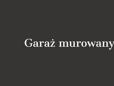 Garaż murowany!!