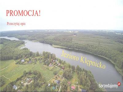 Na sprzedaż dom nad Jeziorem Łobez/Klępnica
