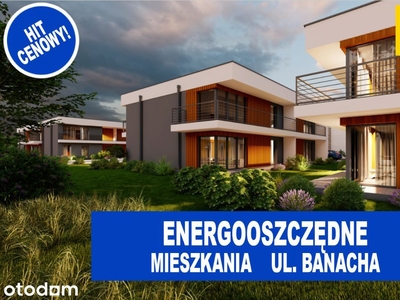 Mieszkania ENERGOOSZCZĘDNE ul. Banacha + parking