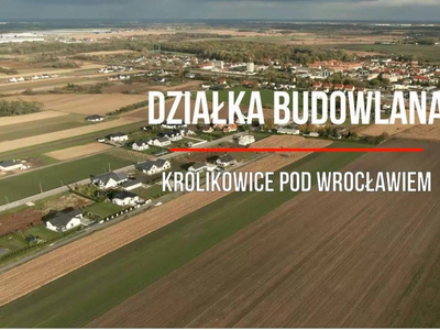 Kobierzyce/ Królikowice, działka budowlana 1516m2.