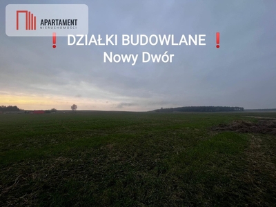 Działka budowlana Nowy Dwór