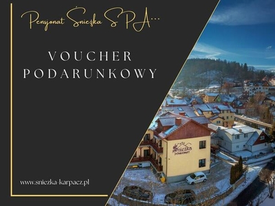 Pensjonat Śnieżka SPA*** VOUCHER PODARUNKOWY