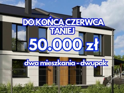 TANIE MIESZKANIE - promocja na 2-pak - 50.000 zł