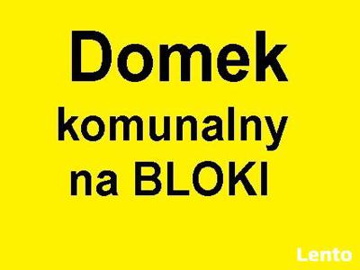 Do zamiany Domek komunalny na Bloki do wykupu